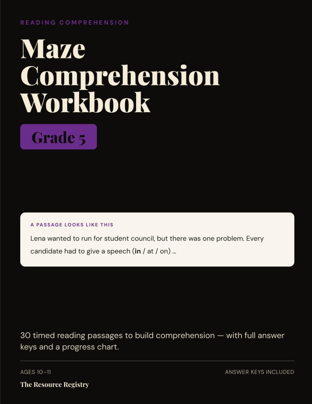 Maze Comprehension Workbook, Grade 5: 30 Timed Reading-Comprehension Passages with Answer Keys | Reading Fluency & Benchmark Practice for 5th Grade