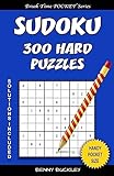 Sudoku 300 Hard Puzzles. Solutions Included: A Break Time Pocket Series Book