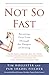 Not So Fast: Parenting Your Teen Through the Dangers of Driving