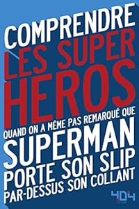Book's Cover of Comprendre les super-héros