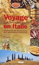 Download Voyage gastronomique en Italie Relié (Ancien prix Editeur : 24 Euros) PDF
