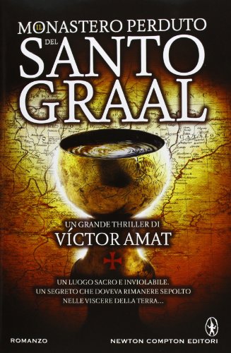 Il monastero perduto del Santo Gr