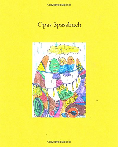 Opas Spassbuch (German Edition)