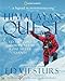 Himalayan Quest: Ed Viesturs Summits All Fourteen 8,000-Meter Giants