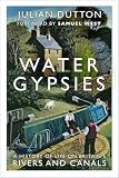 Water Gypsies: A History of Life on Britain's...