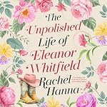 Cover of The Unpolished Life of Eleanor Whitfield
