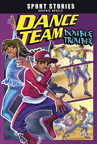 Dance Team Double Trouble (Sport Stories Graphic Novels)