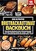 Brotbackautomat Backbuch: Das ultimative Backbuch mit den 105 besten Rezepten zum Brot, Brötchen, Kuchen etc. backen - Einfache und leckere Gerichte für die schnelle Küche.