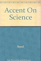 Accent on science (textbook) B0006XDVWK Book Cover