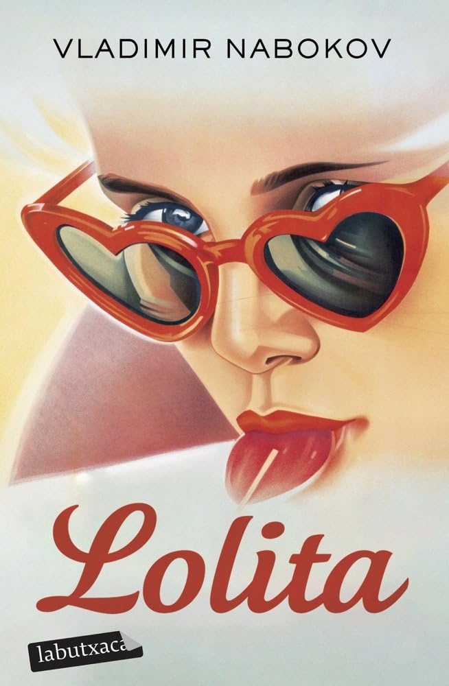 Lolita (LABUTXACA) : Nabokov, Vladimir, Daurella i Nadal, Josep