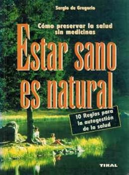 Paperback Estar sano es natural. [Spanish] Book