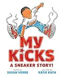 My Kicks: A Sneaker Story!