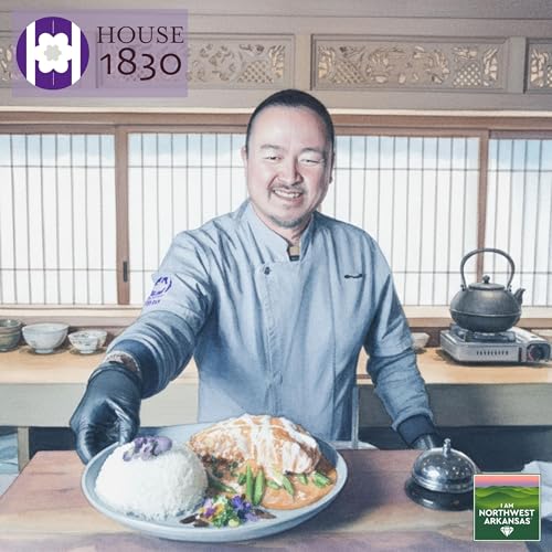 From Refugee Roots to Culinary Pioneer The Story Behind House 1830 in Rogers cover art