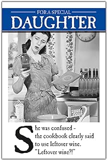 Daughter Birthday Card, Funny Daughter Birthday Card Adult, Happy Birthday Card Daughter For Her, Daughter Greeting Card Funny, On The Ceiling Wine, Daughter, Greetings Card, 159x235mm