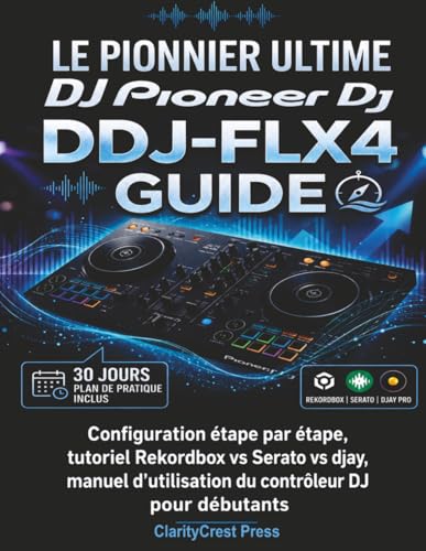 Manuel contrôleur DJ débutant : guide DDJ-FLX4 et configuration pas à pas