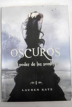 Oscuros. El Poder De Las So...