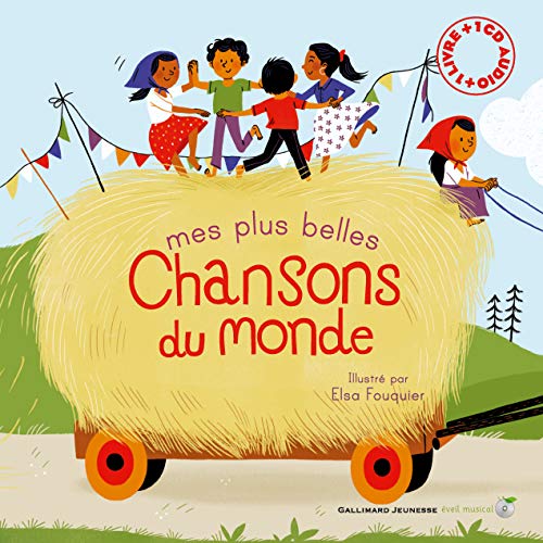 MES PLUS BELLES CHANSONS DU MONDE LIVRE-CD