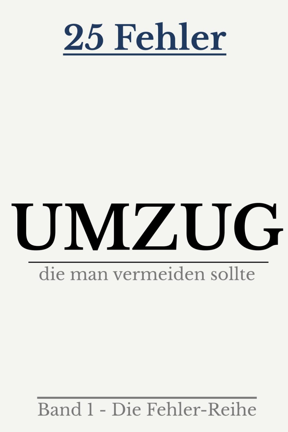 25 Fehler beim Umzug: die man vermeiden sollte