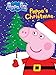 Peppa Pig: Peppa's Christmas and Other Stories