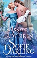 A Aposta com Lady Siren (No Amor e nas Corridas, Vale Tudo) (Portuguese Edition) B0GQLSDT2N Book Cover