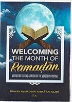 WELCOMING THE MONTH OF RAMAḌĀN: VIRTUES OF FASTING 1640075879 Book Cover