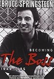 Bruce Springsteen: Becoming the Boss 1949-1985