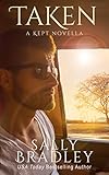 Taken: A Kept Novella (English Edition) Taken: A Kept Novella (English Edition)