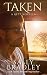Taken: A Kept Novella