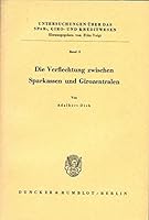 Die Verflechtung Zwischen Sparkassen Und Girozentralen 342800311X Book Cover