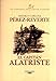 El capitán Alatriste (Las aventuras del capitán Alatriste 1)