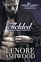Tickled: Billionaire Playground Book Two B08DBPRPZM Book Cover