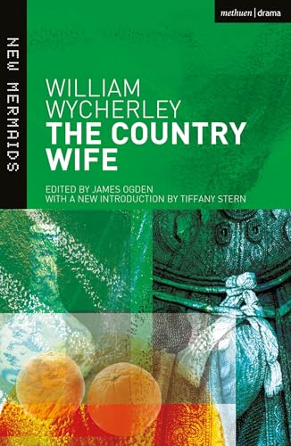 The Country Wife (New Mermaids)