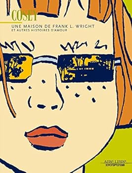 Paperback Une maison de Frank L. Wright - Tome 0 - Une maison de Frank L. Wright [French] Book