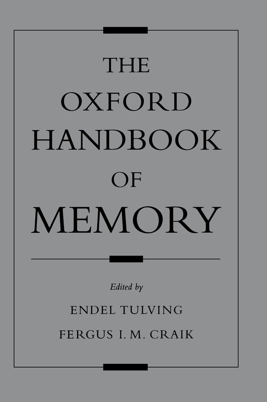 The Oxford Handbook of Memory