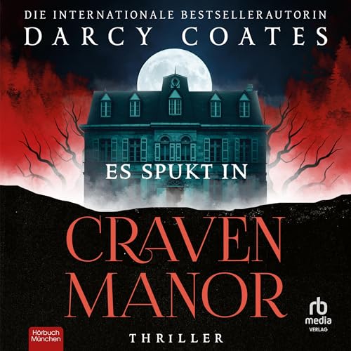 Es spukt in Craven Manor [Craven Manor Is Haunted]: Thriller