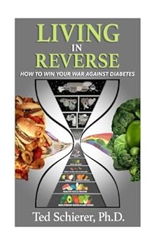 Paperback Living in Reverse: How to win your war against diabetes Book