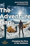 The Adventure Gap: Changing the Face of the Outdoors, 10th Anniversary Edition