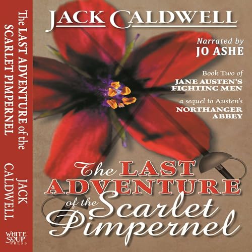 The Last Adventure of the Scarlet Pimpernel by Jack Caldwell episode artwork