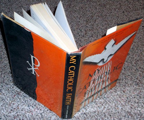 MY CATHOLIC FAITH A Manual of Religion B0025NU32K Book Cover