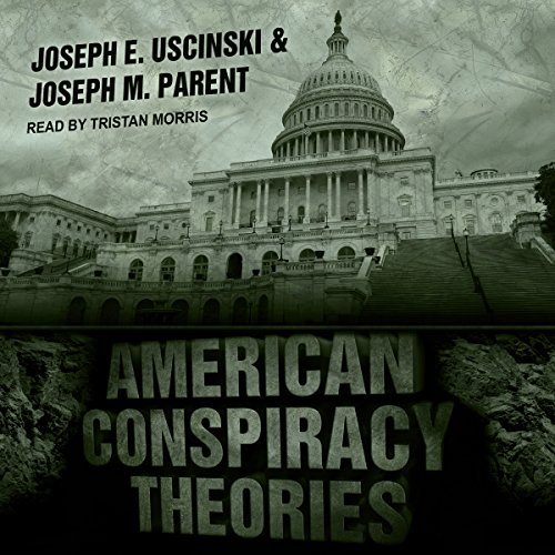 American Conspiracy Theories : Joseph E. Uscinski, Joseph M. Parent episode artwork