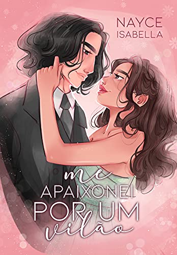Me apaixonei por um vilão