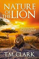 Nature Of The Lion 1489260919 Book Cover