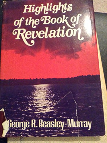 Highlights of the Book of Revelation 0805413367 Book Cover