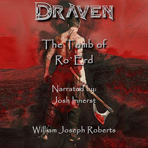 The Tomb of Ro`Erd Draven the Red Wolf, Book 1 (Edição em áudio