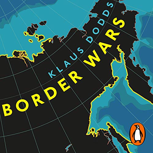Border Wars by Professor Klaus Dodds episode artwork