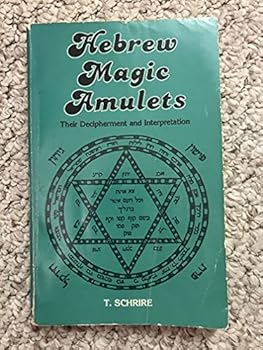 Paperback Hebrew Magic Amulets: Their Decipherment and Interpretation Book