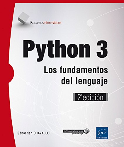 Python 3. Los fundamentos del lenguaje - 2ª edición