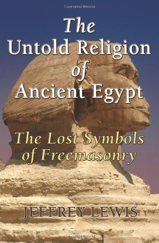 The Untold Religion of Ancient Egypt
