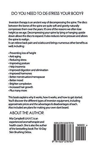 Inversion Therapy: Relieve lower back and sciatica pain, improve posture, and revolutionize your health