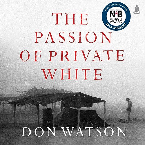 The Passion of Private White by Don Watson episode artwork